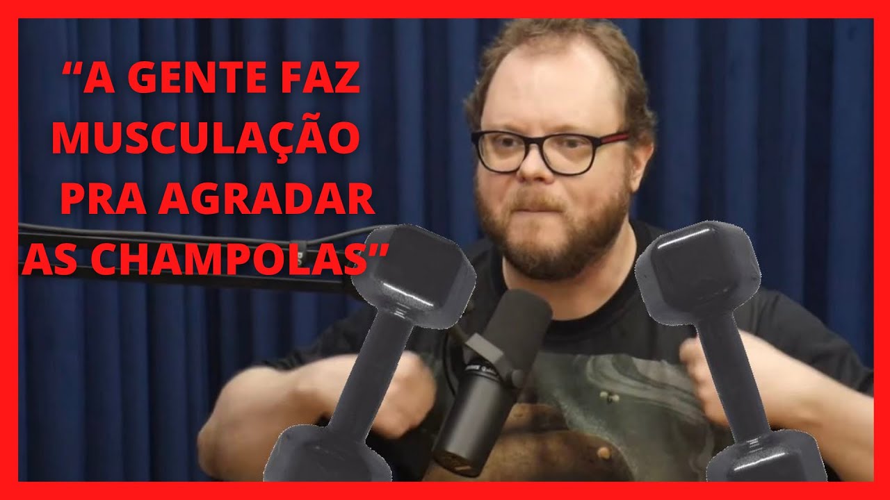 A GENTE FAZ MUSCULA&Ccedil;&Atilde;O PRA PEGAR AS CHAMPOLAS