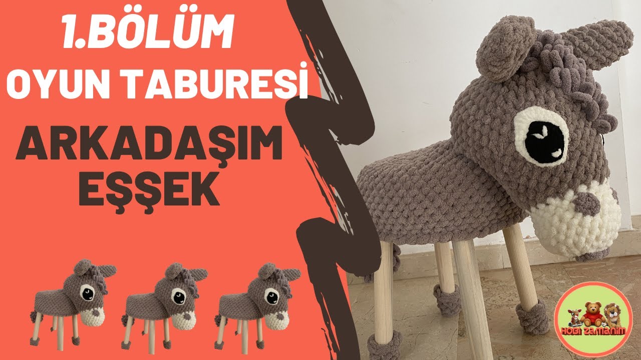 BİR GÜNDE OYUN TABURE KILIFI ÖRMEK İSTEYENLER İÇİN !!!ARKADAŞİM EŞEK 1.BÖLÜM