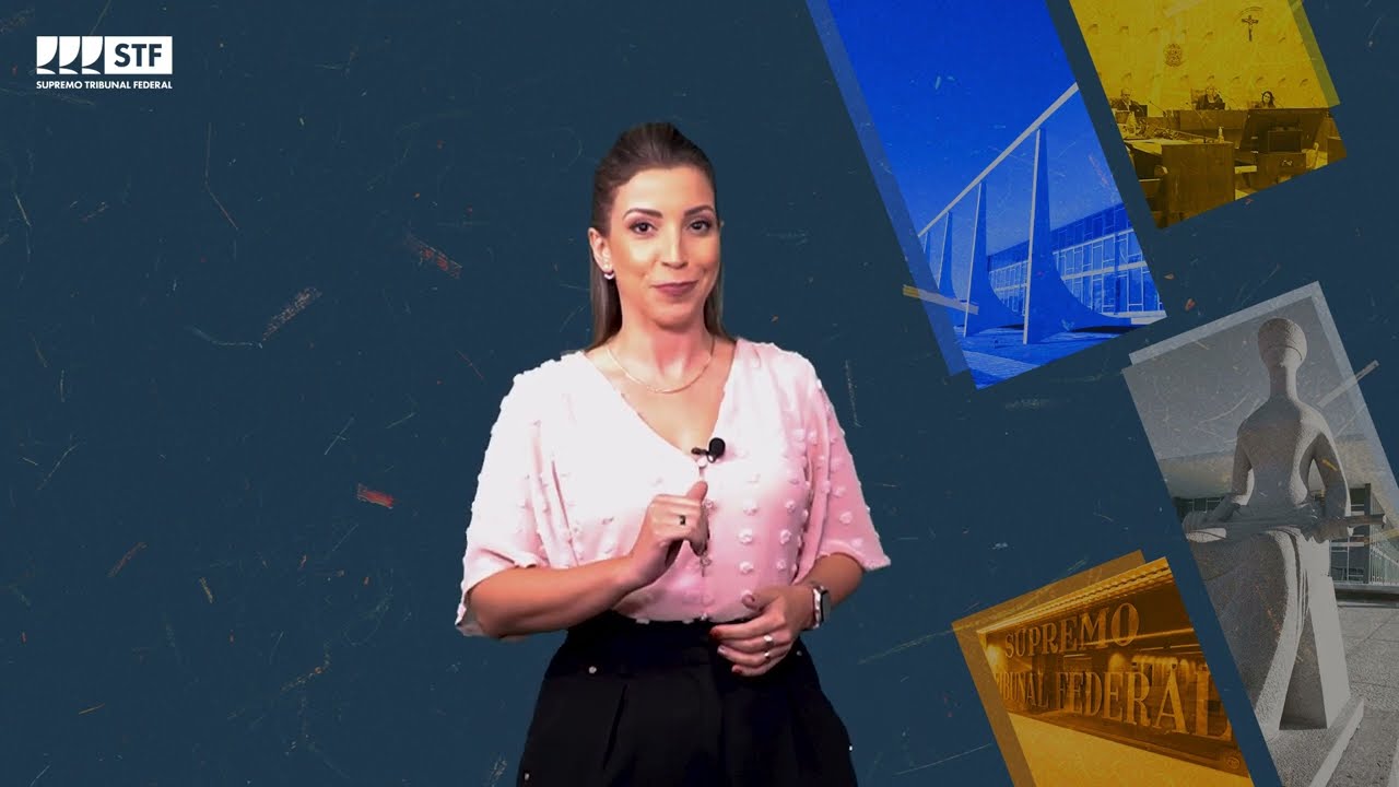 Conhe&ccedil;a o Supremo Tribunal Federal (STF)