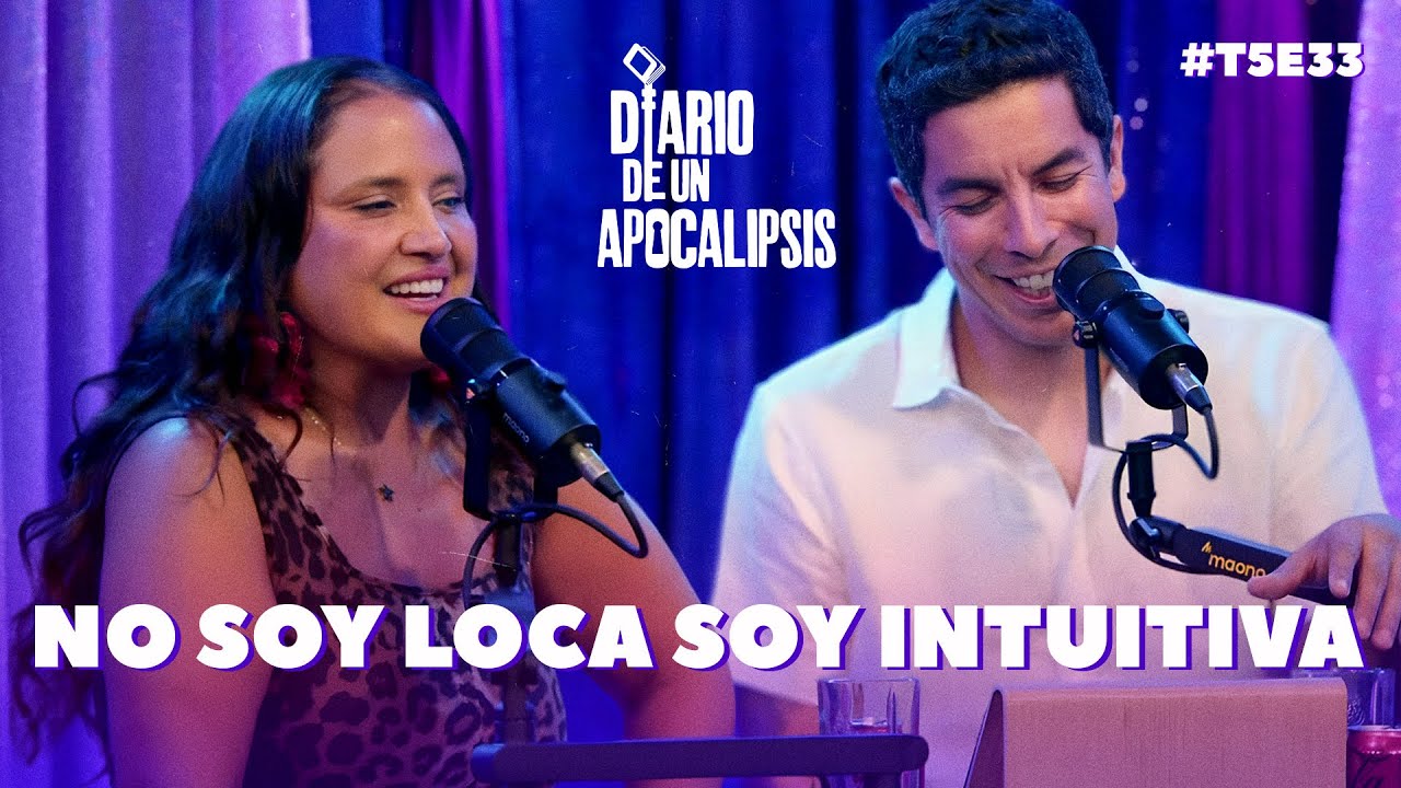 DIARIO DE UN APOCALIPSIS | T05E33 | NO SOY LOCA SOY INTUITIVA | CAPÍTULO EN VIVO