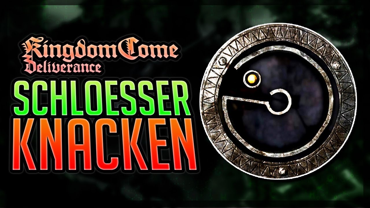 SCHL&Ouml;SSER KNACKEN - Kingdom Come Deliverance Tipps deutsch - Lockpick