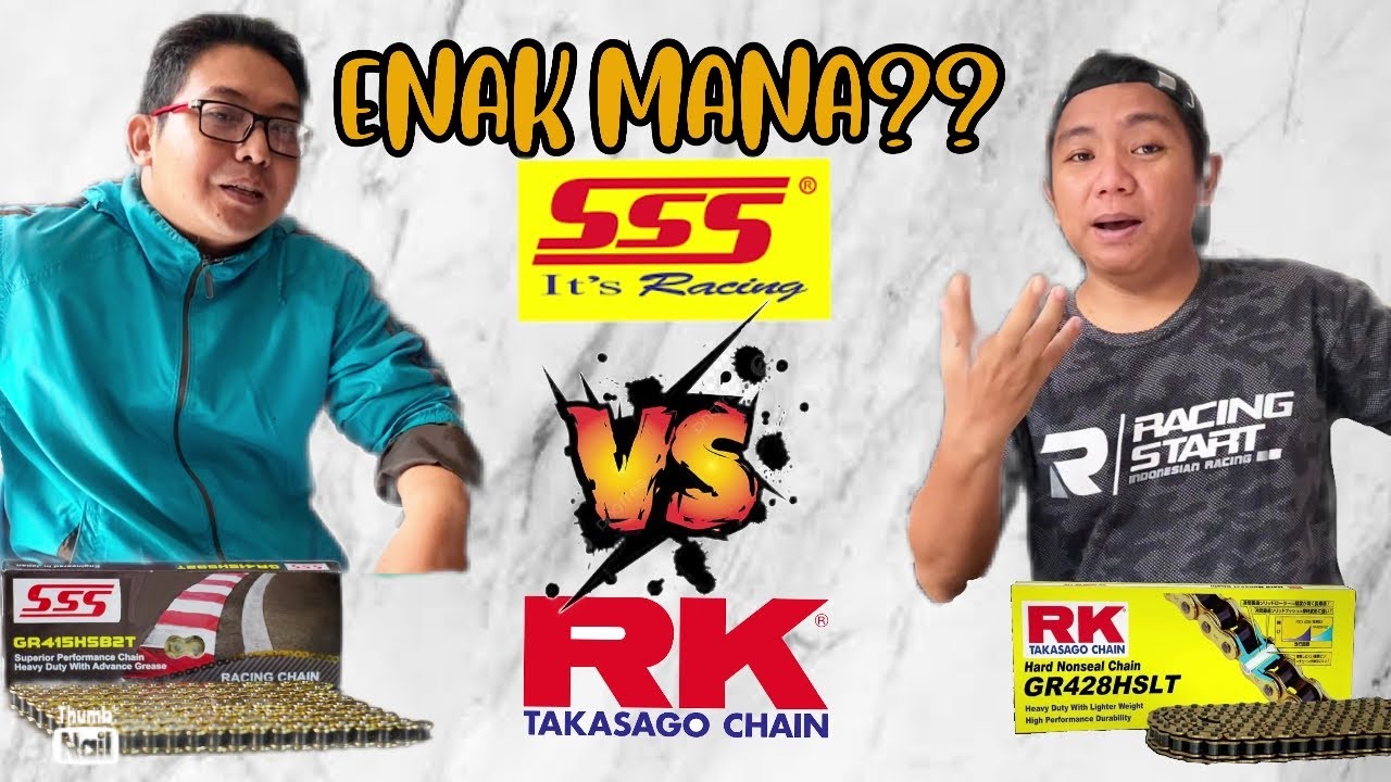 NGOMONGIN RANTAI RACING || ENAK MANA SSS RACING DAN RK CHAIN