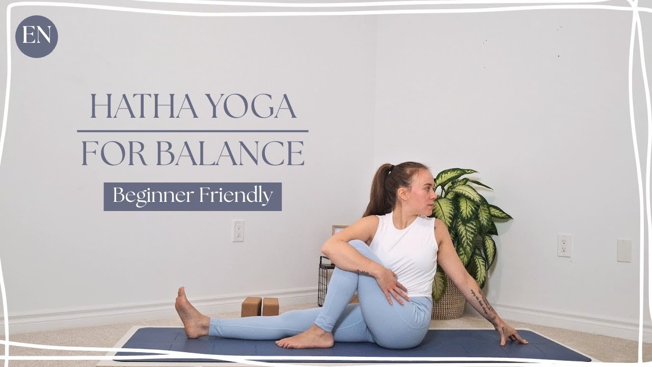 25 Minute Hatha Yoga for Balance | Beginner Friendly | EN
