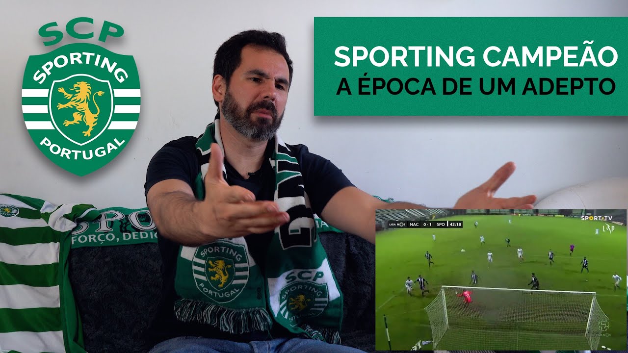 Sporting Campeão 2020/2021 - A época de um adepto sportinguista
