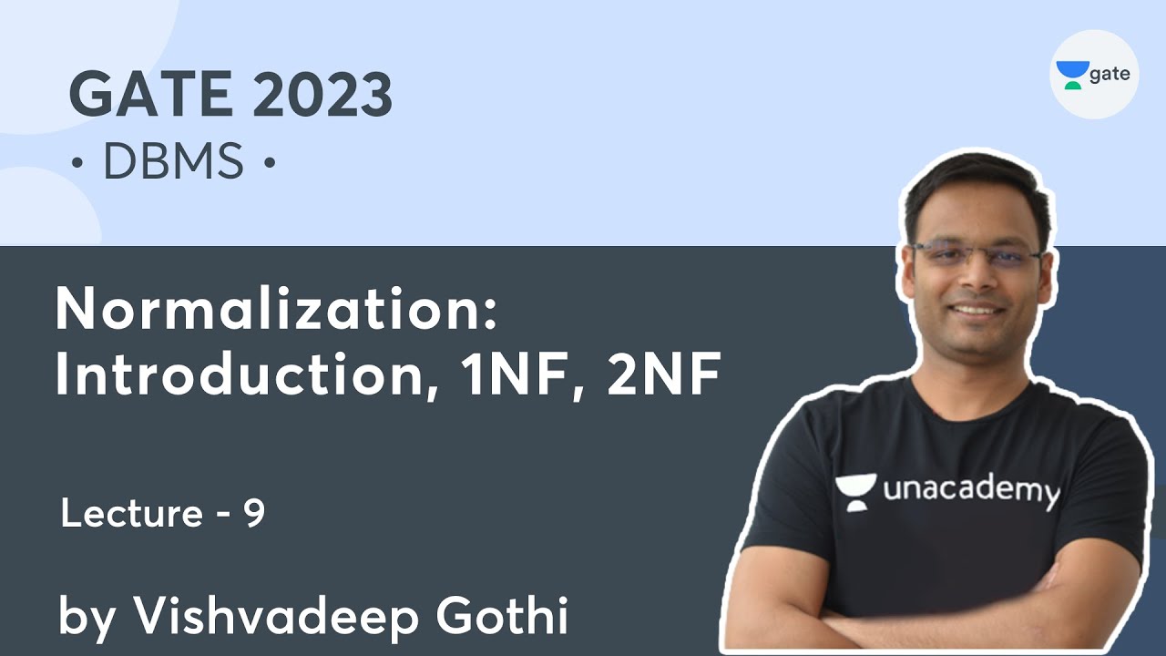 DBMS | L-9 | Normalization: Introduction, 1NF, 2NF | Vishvadeep Gothi