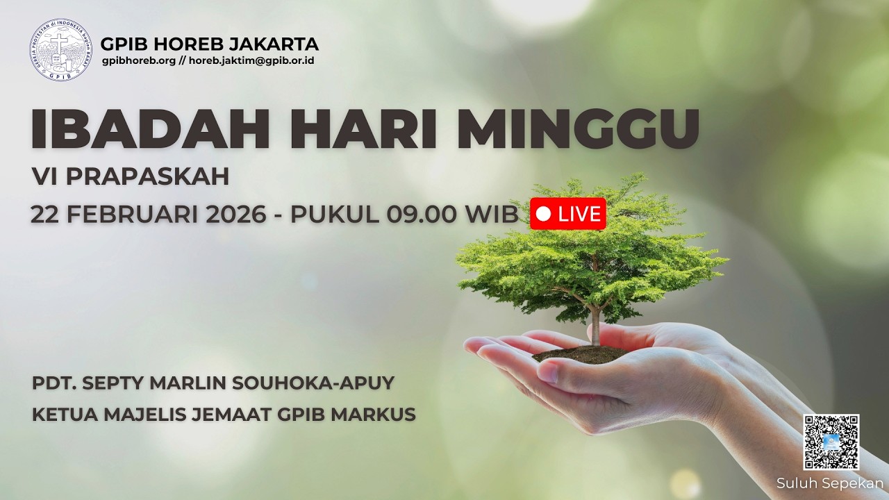 IBADAH HARI MINGGU VI PRAPASKAH - SABTU, 22 FEBRUARI 2026