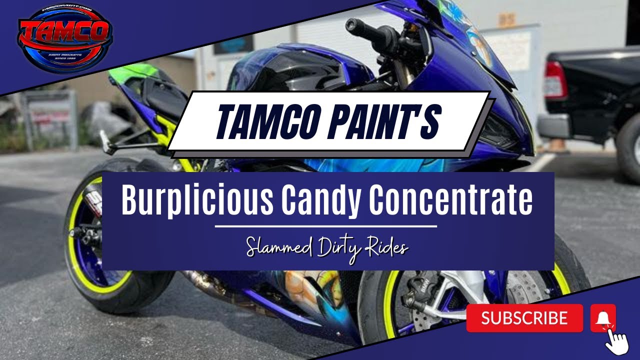 Tamco Paint's Candy Concentrate - Burplicious Candy Concentrate painted by Slammed Dirty Rides