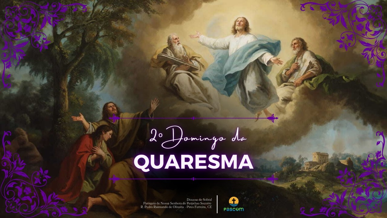 2º Domingo da Quaresma | Santa Missa | 01/03/26
