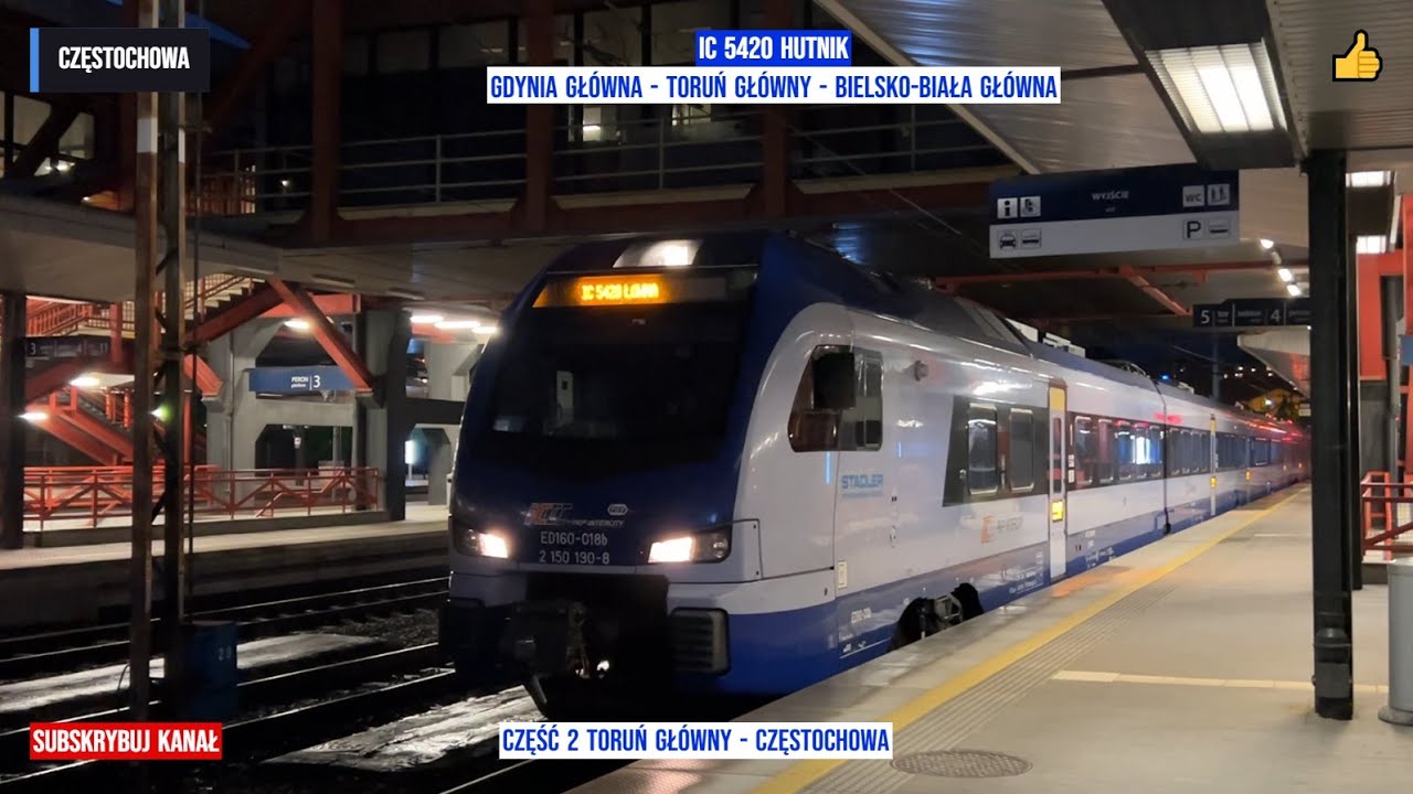 Pociąg IC5420 HUTNIK Gdynia Główna - Częstochowa - Bielsko-Biała Główna część 2/2 Tanie Kolejowanie