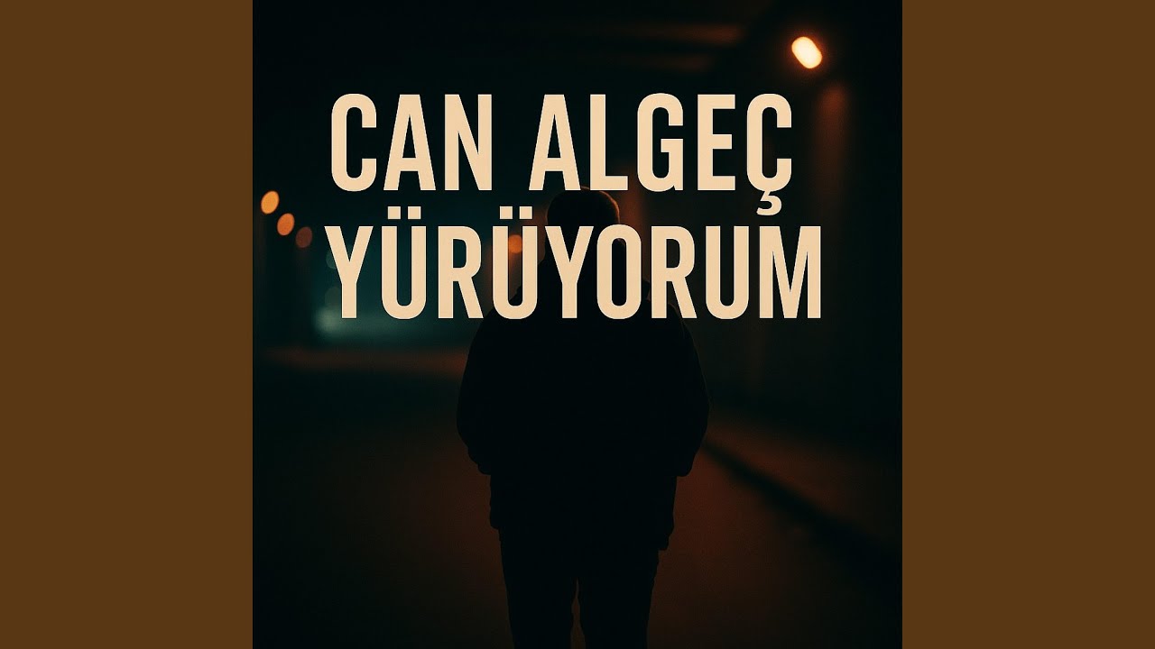 Yürüyorum