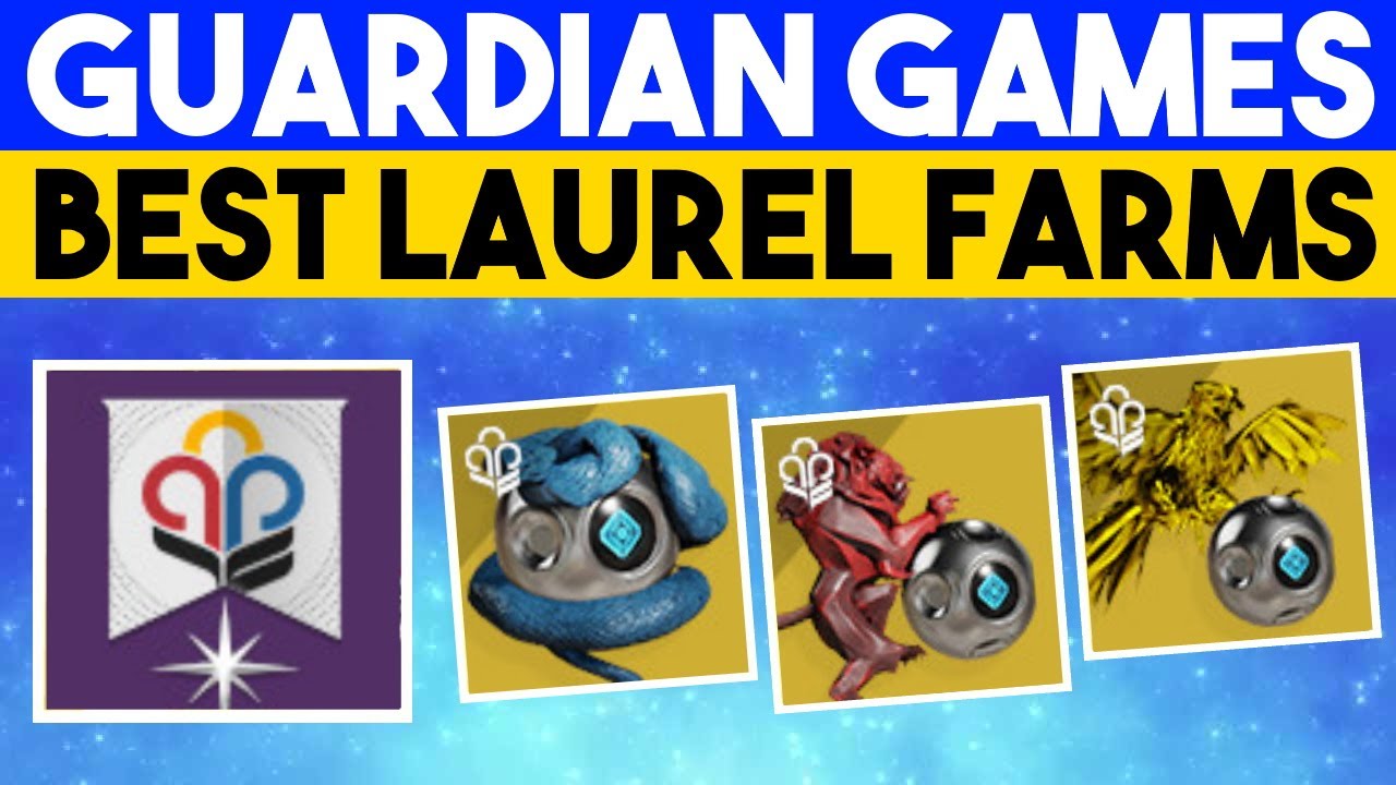 Destiny 2 - BEST WAYS TO FARM LAURELS - GUARDIAN GAMES GUIDE
