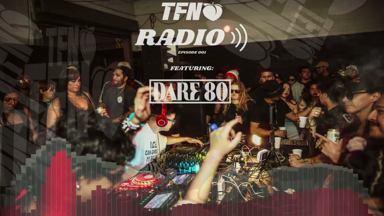TFN RADIO 001 feat. DARE 80