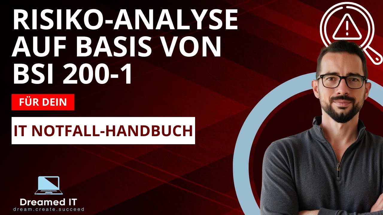 IT-Risiko-Analyse nach BSI 200-1 fürs IT-Notfallhandbuch erklärt: Schritt für Schritt mit Dreamed IT