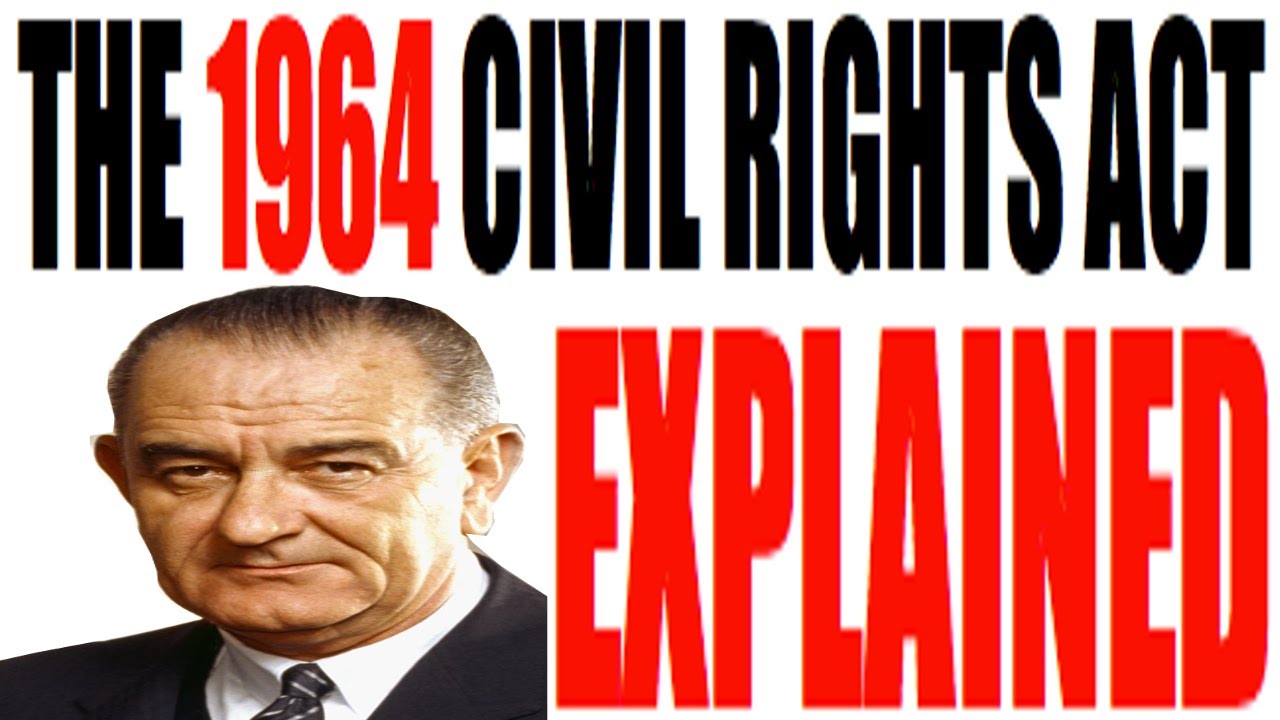 The 1964 Civil Rights Act Explained: US History Review