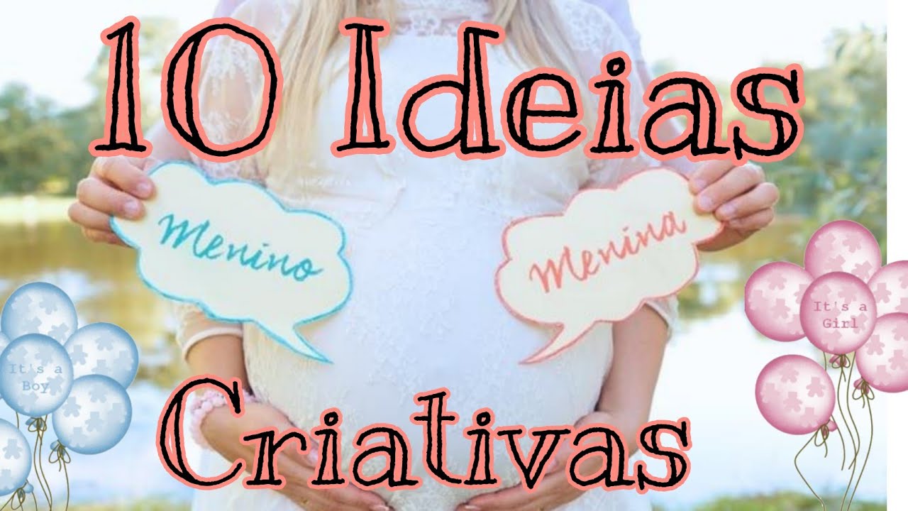 10 Ideias para Revelar o Sexo do bebê - Chá revelação