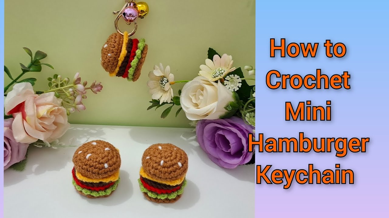 Mini hamburger keychain.Cute and easy for beginner. ( gantungan kunci hamburger.Mudah untuk pemula) 