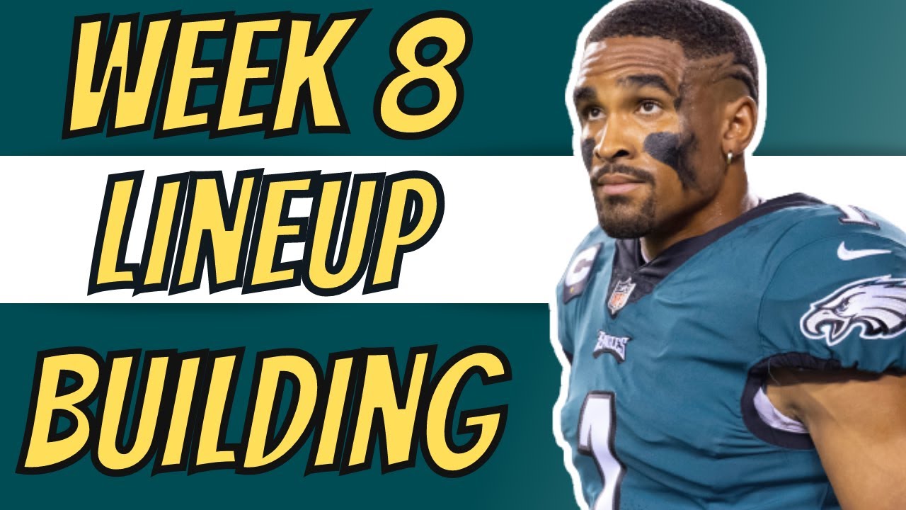 DRAFTKINGS NFL DFS | Week 8 | Lineup Building