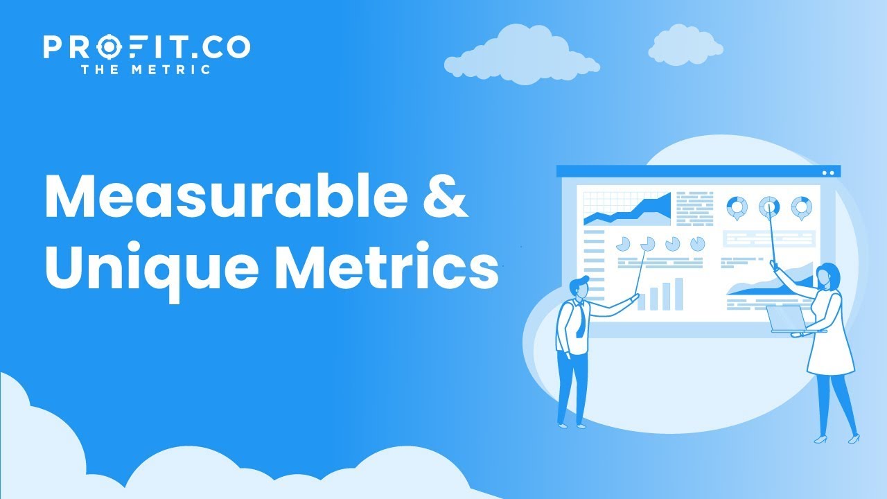 Specify Measurable Metrics | Profit.co