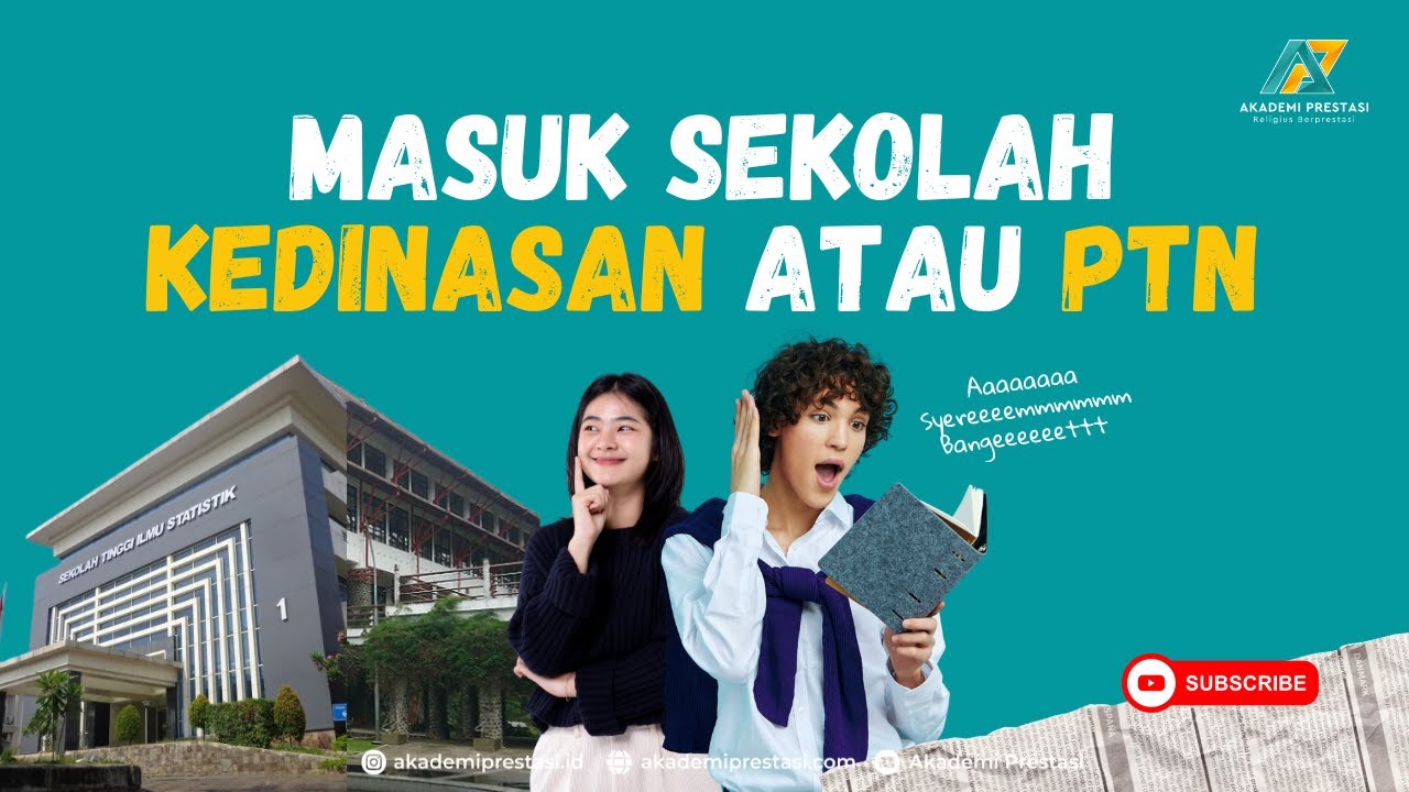 PERBEDAAN UNIVERSITAS DAN SEKOLAH KEDINASAN, KAMU PILIH APA? #EPS08
