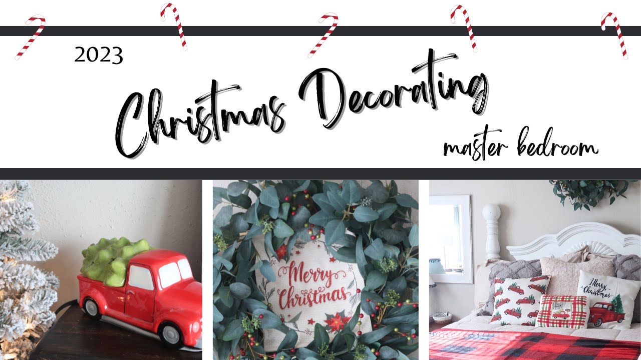 Christmas Decorating 2023 | Master Bedroom Simple With Farmhouse Style // ClutteredCorkBoard