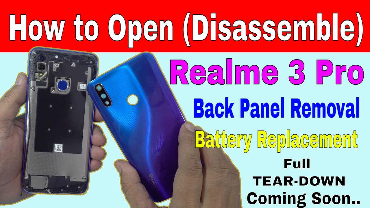 Realme 3 Pro: How to Open and Replace 4045 mAh Battery..