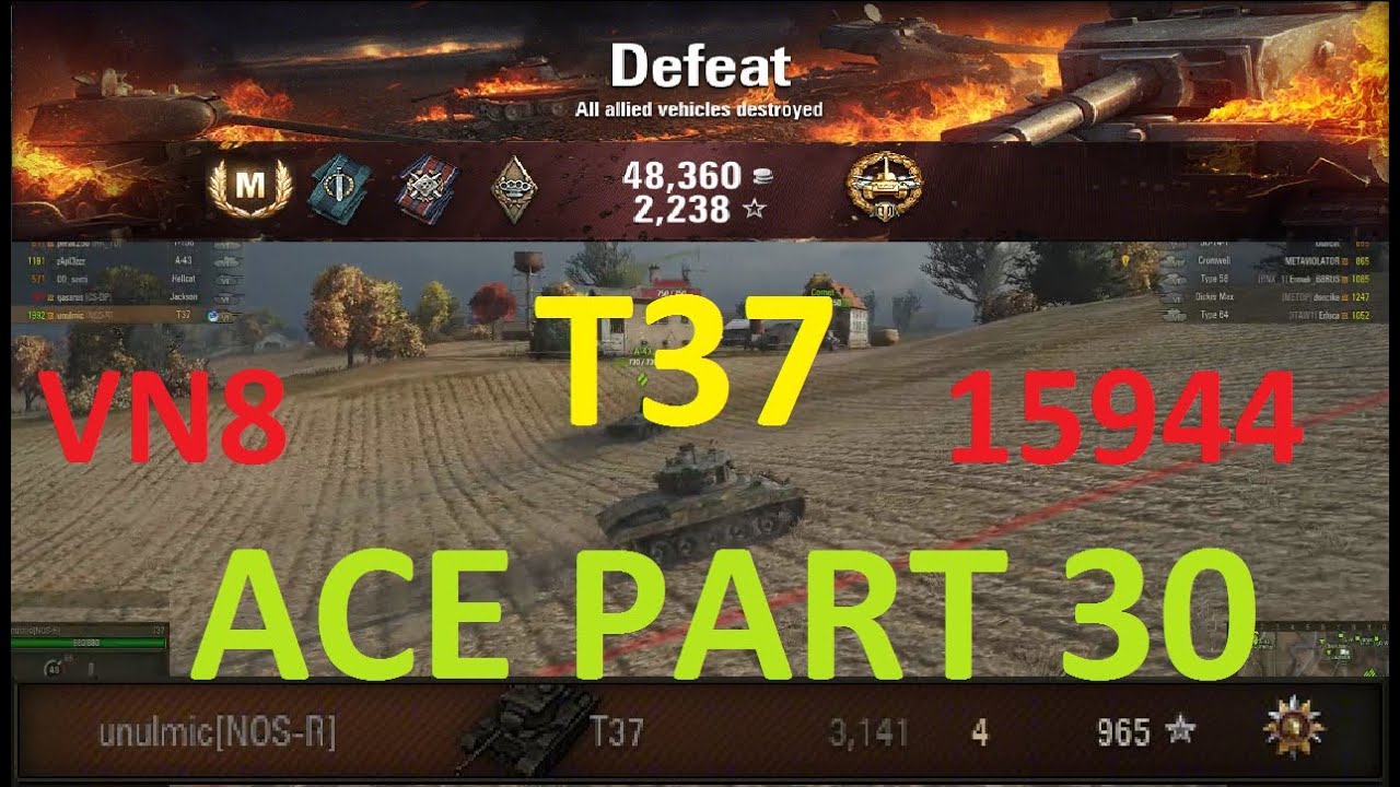 World Of Tanks 1080p 9.14 --- T37 --- ace part.30 VN8 15944 (by unulmic)