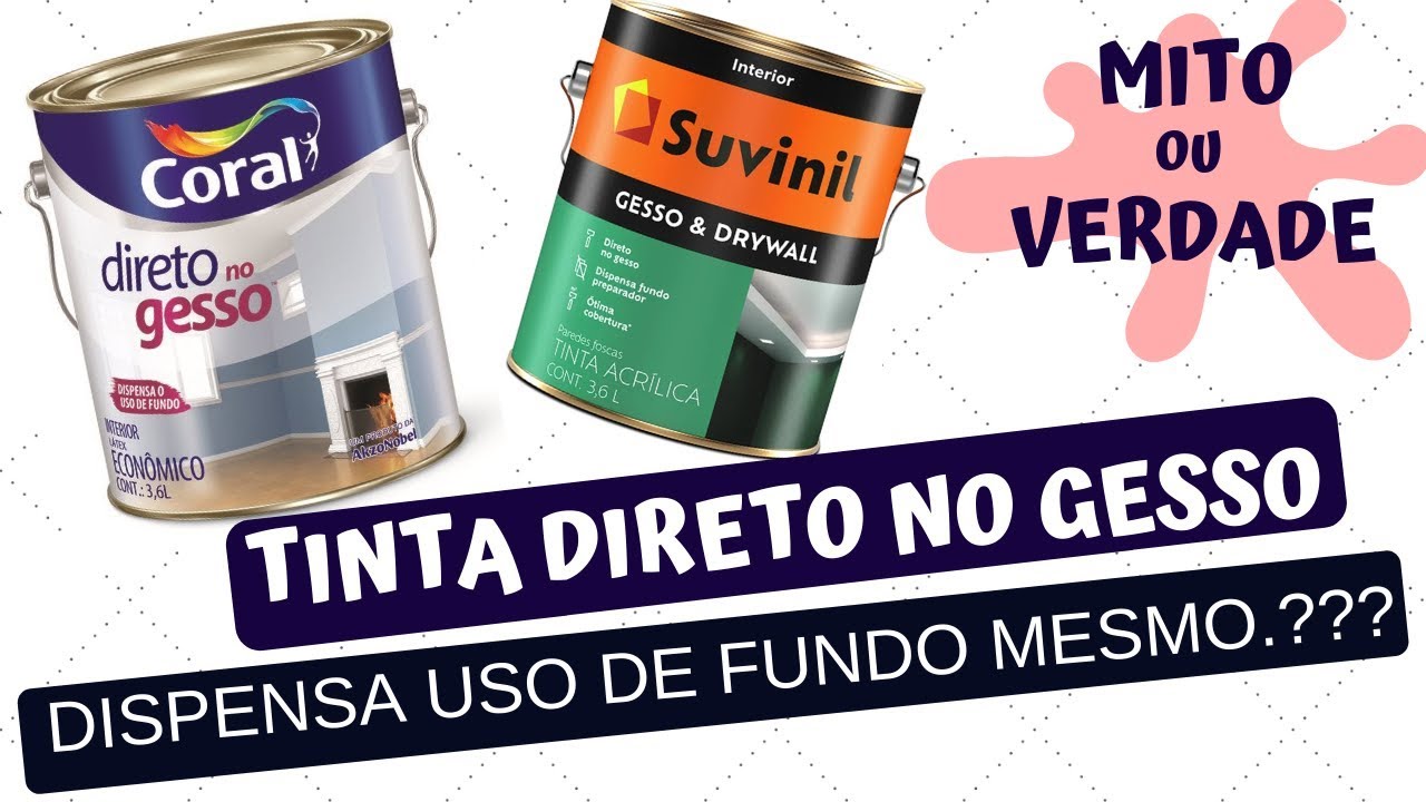 TINTA DIRETO NO GESSO DISPENSA USO DO FUNDO MESMO?