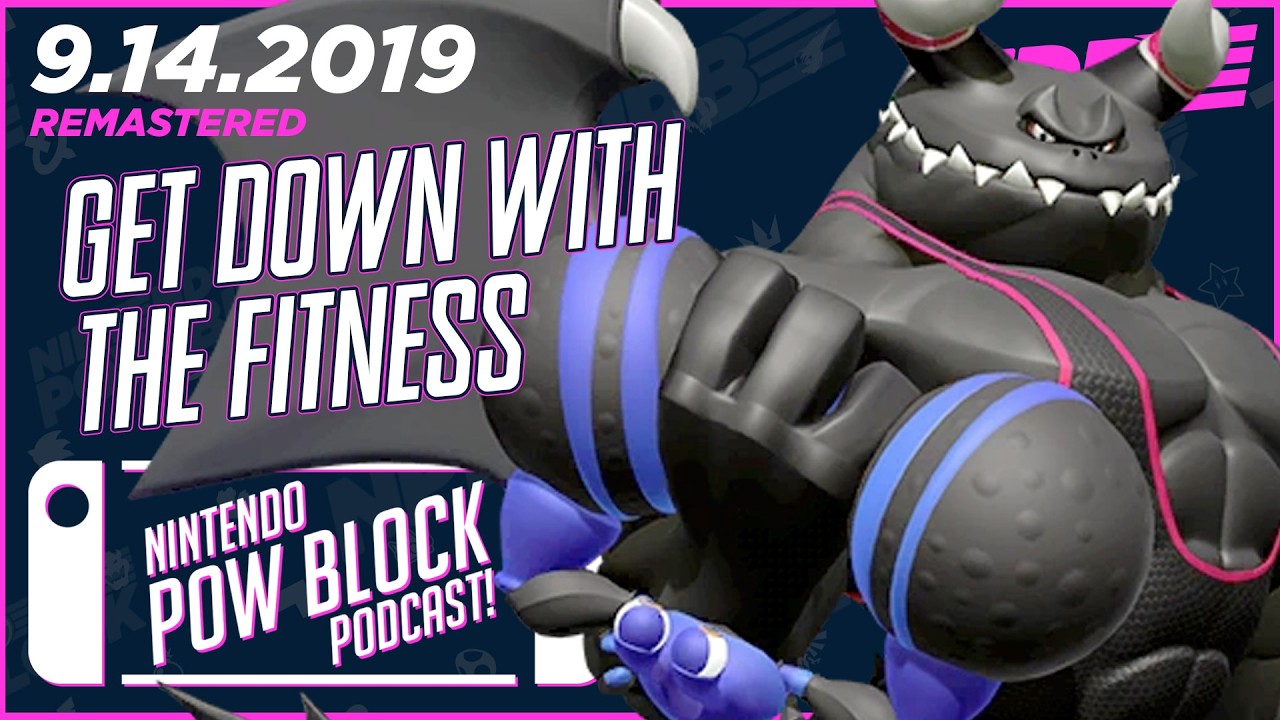 Down With The Fitness - Nintendo Pow Block 9.14.2019