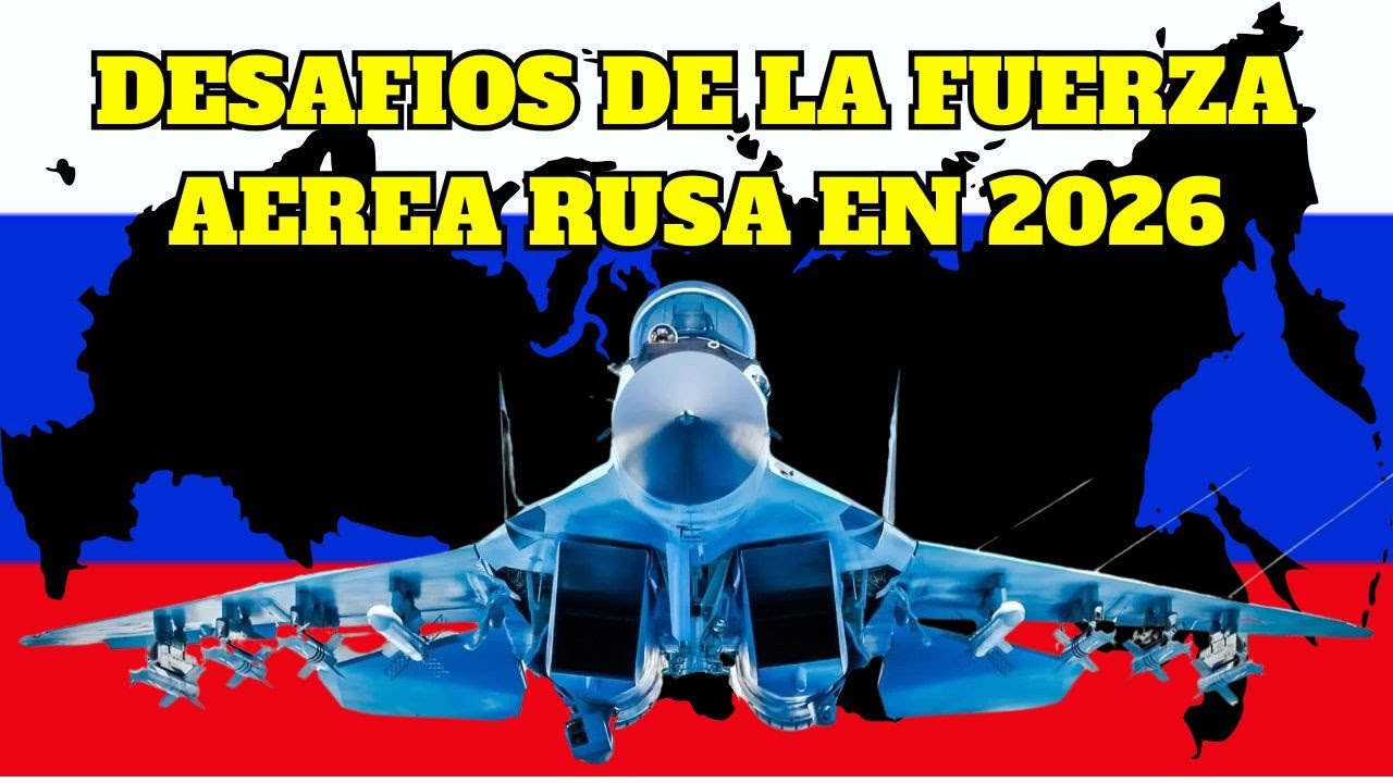 EL FUTURO DE LA FUERZA AEREA DE RUSIA