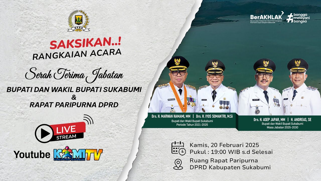 🔴LIVE | SERAH TERIMA JABATAN BUPATI  DAN WAKIL BUPATI SUKABUMI