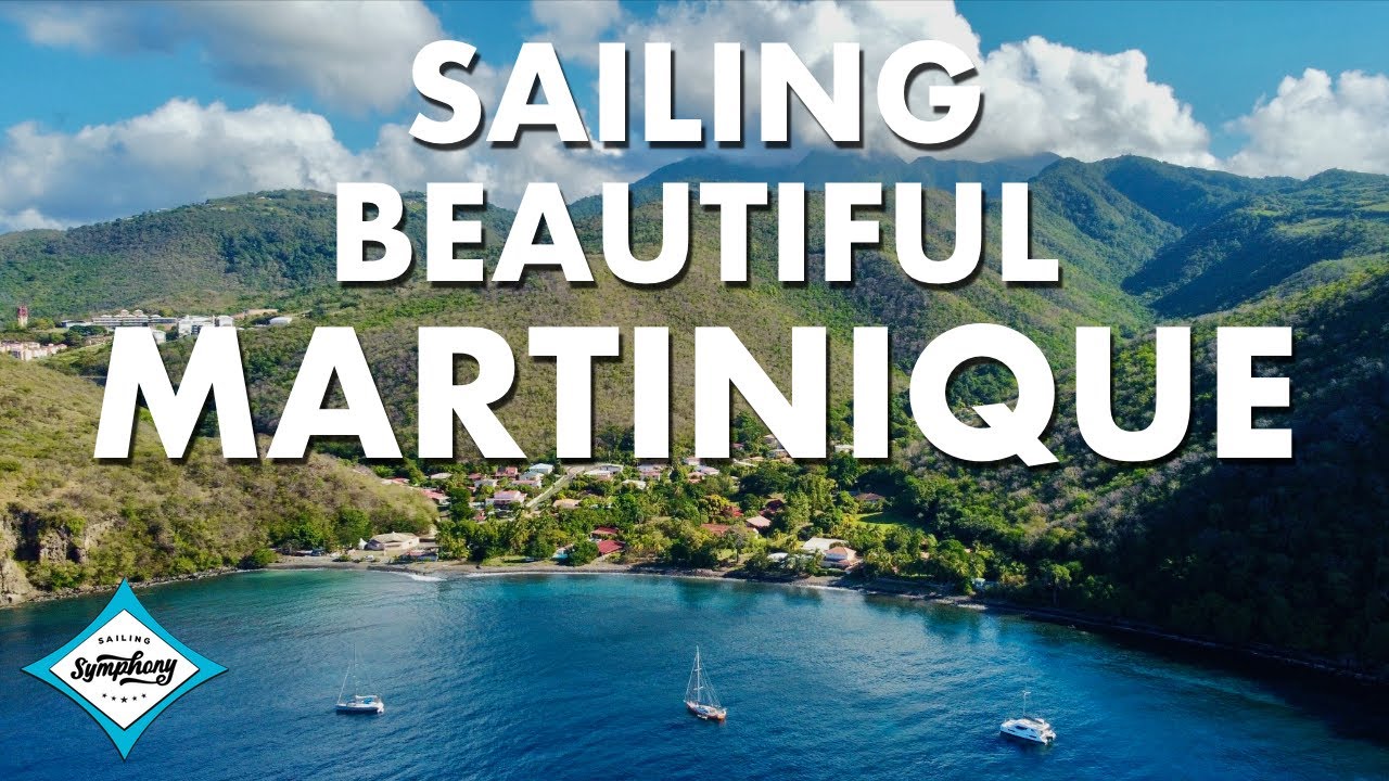 Moving On To Martinique: Sailing For Groceries - Episode 70