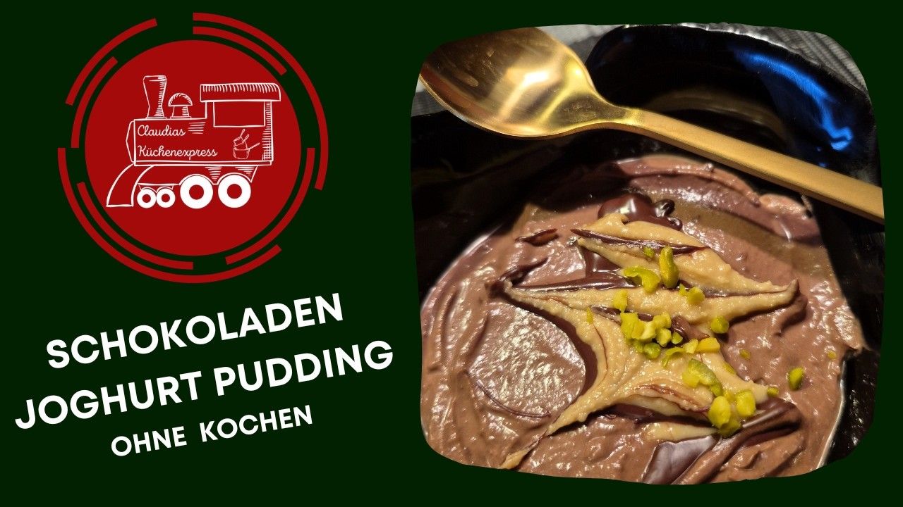 🍫 SCHOKOLADEN - JOGHURT - PUDDING