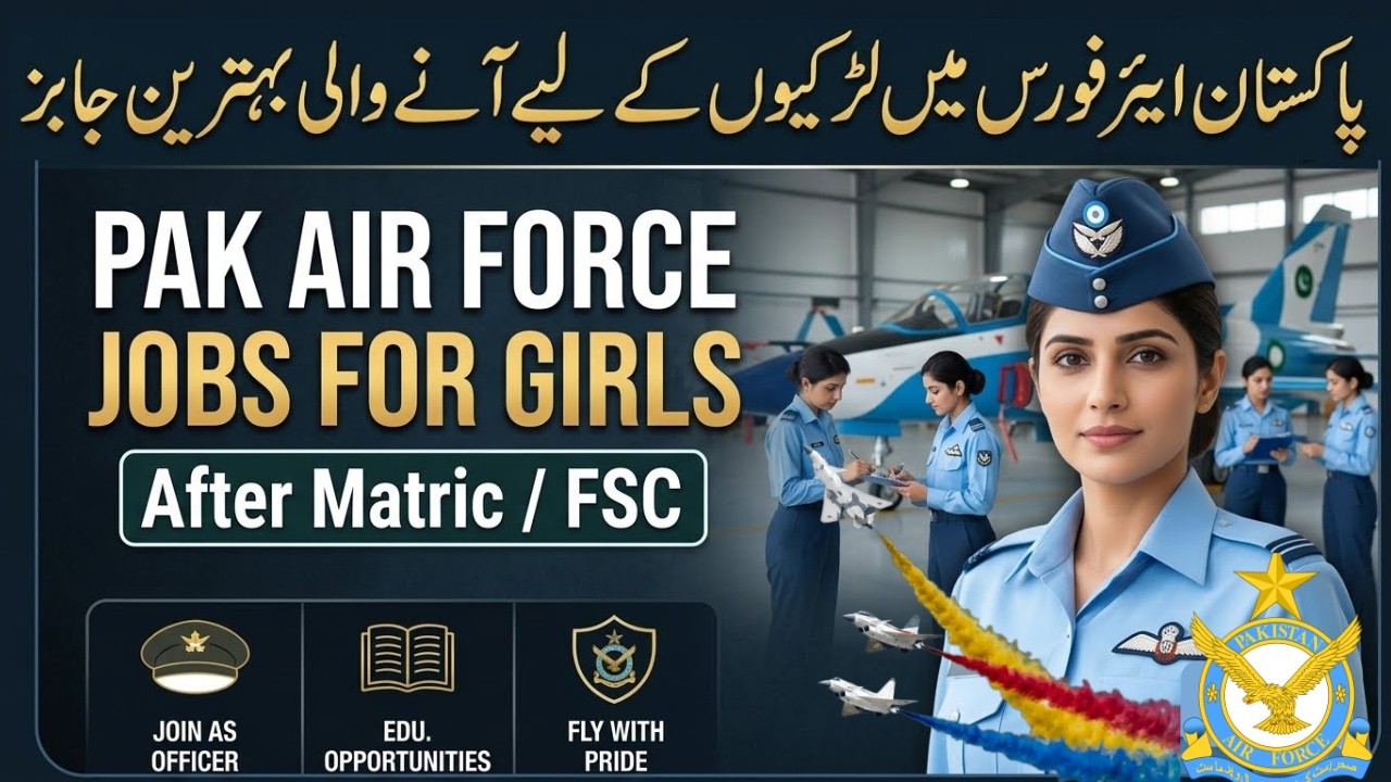 Female Jobs in Pakistan Air Force (PAF) 2026 | Latest Opportunities for Female