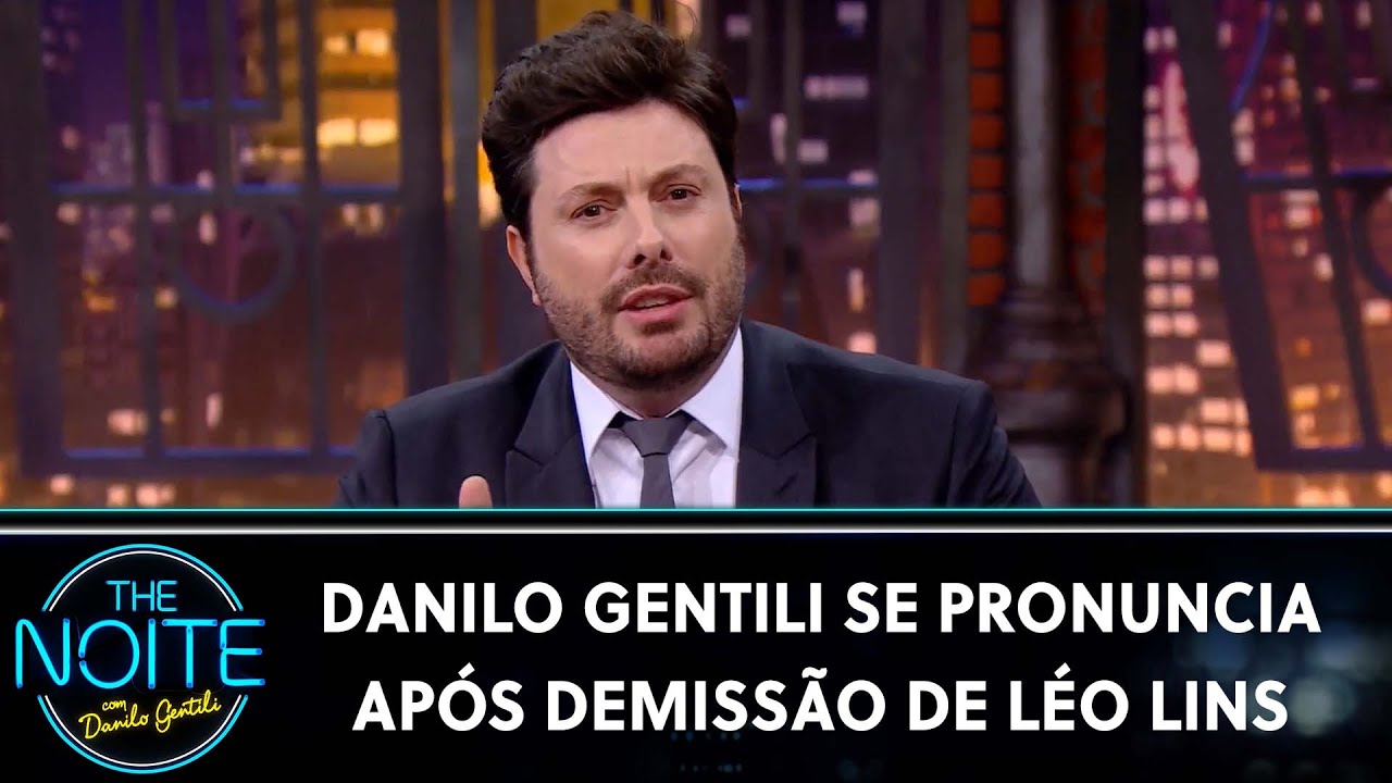 Danilo Gentili se pronuncia após demissão do humorista Léo Lins do SBT | The Noite (19/07/22)