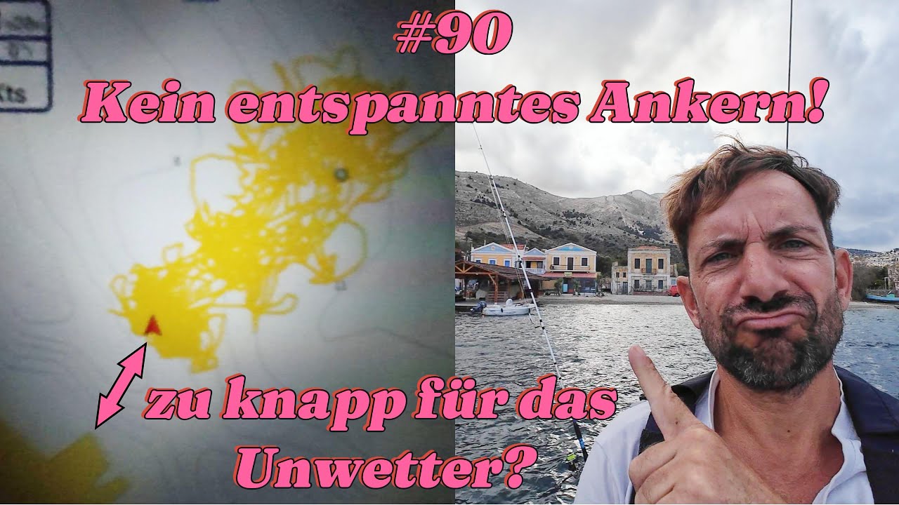 #90 Kein entspanntes Ankern!