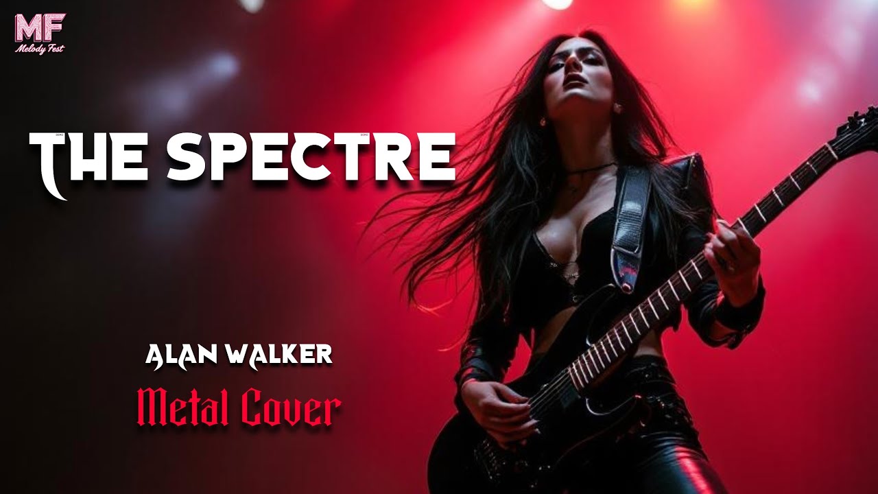 The Spectre – Alan Walker Metal Guitar Cover