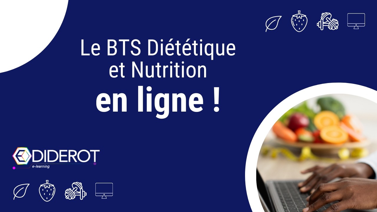 Tout savoir sur le BTS Diététique et Nutrition à distance !