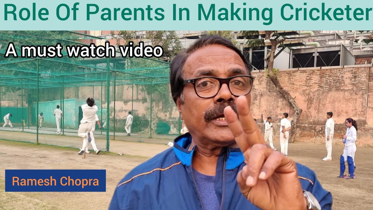 Role Of Parents In Making Cricketer  Cricketer Banane Mein Parents Ka Role