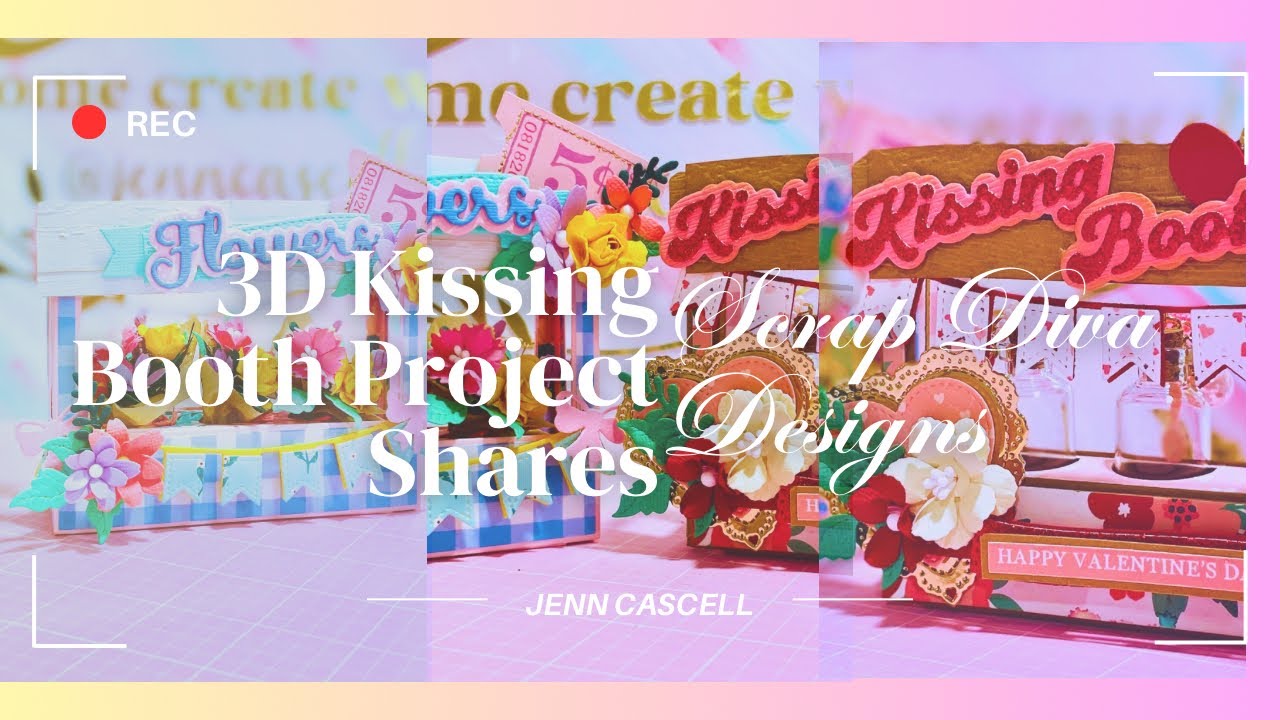 3D Kissing Booth Die Set 2 Ways Scrap Diva Designs January Release @ScrapDiva29