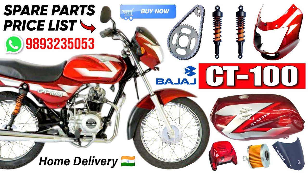 BAJAJ CT 100 [OLD MODEL] SPARE PARTS PRICES & BUY ONLINE WITH ALL INDIA HOME DELIVERY 🚚 9893235053