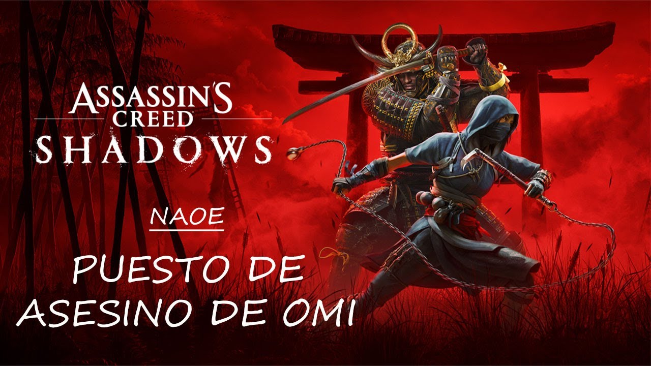 Assassin's Creed Shadows - NAOE - EL PUESTO DE ASESINO DE OMI