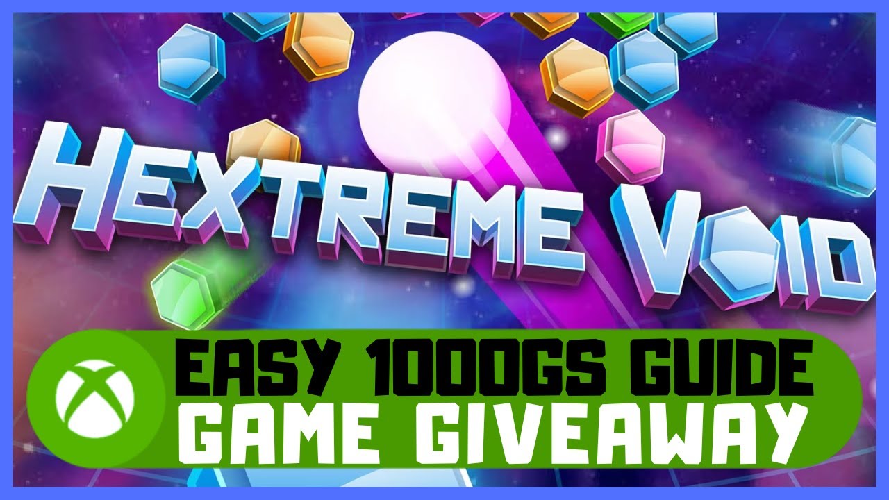 Hextreme Void #Xbox Easy 1000GS Guide + Game Giveaway