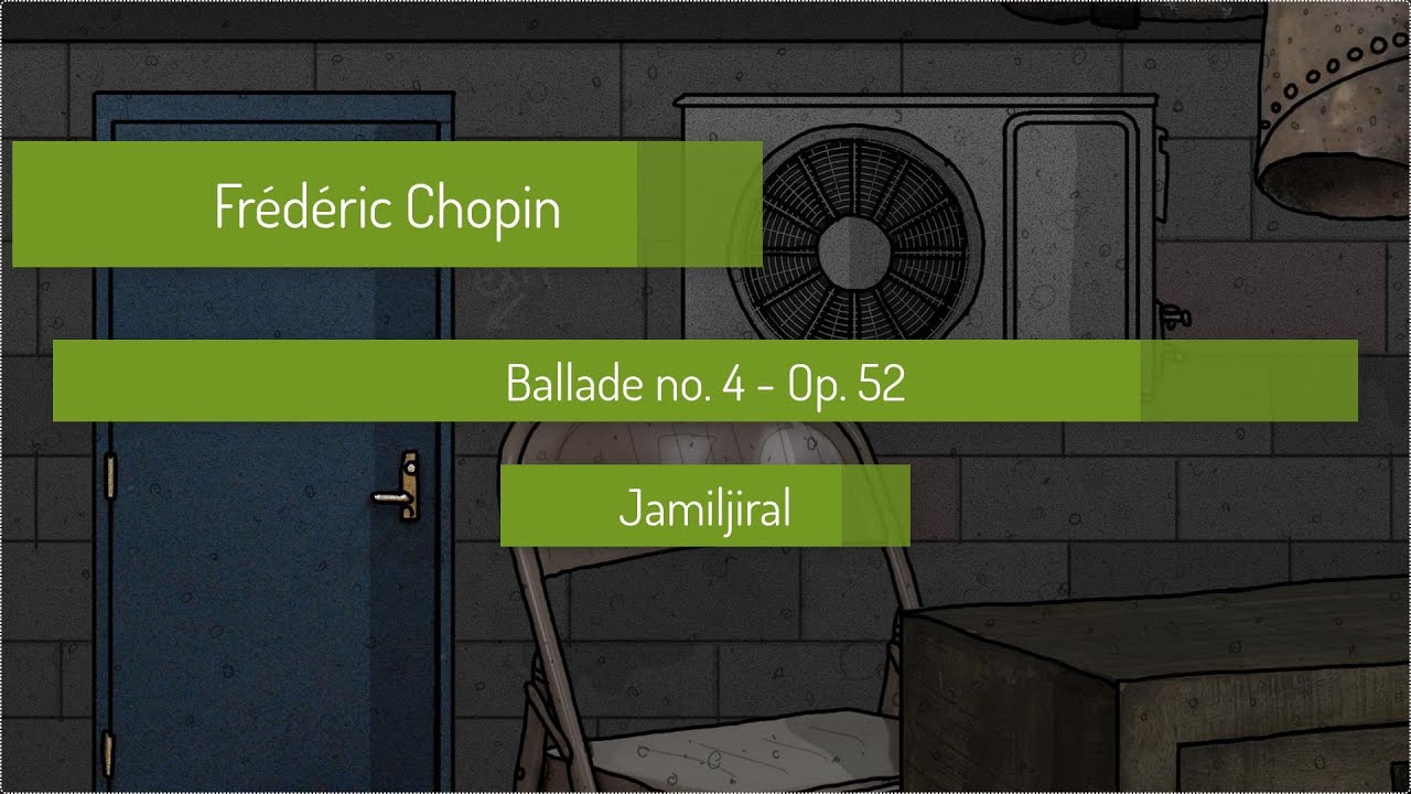 Fr&eacute;d&eacute;ric Chopin Ballade no  4   Op  52