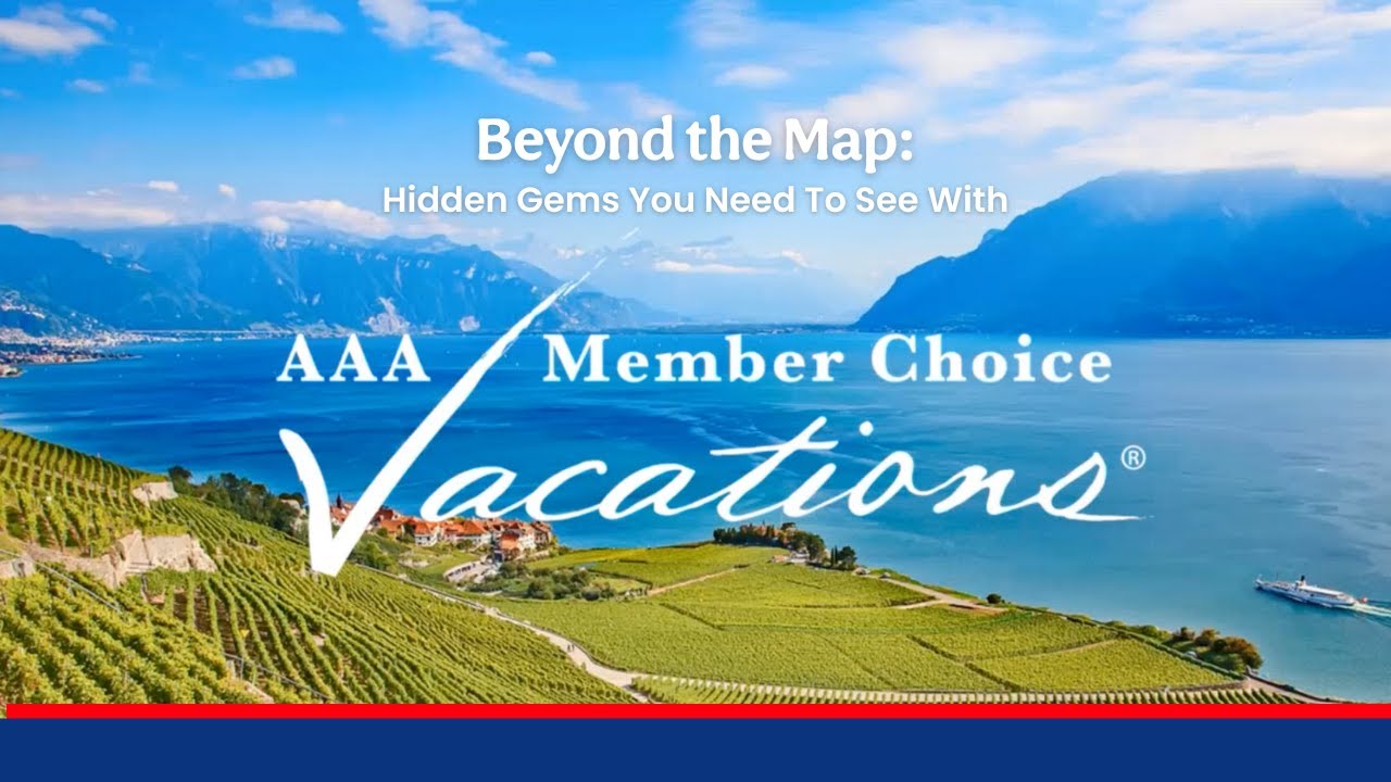 Beyond the Map: Hidden Gems You Need to See with AAA Member Choice Vacations