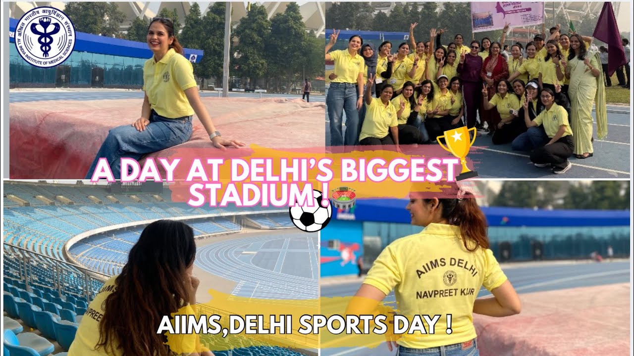 “A Day at India’s BIGGEST Stadium! | AIIMS Delhi Sports Meet”
