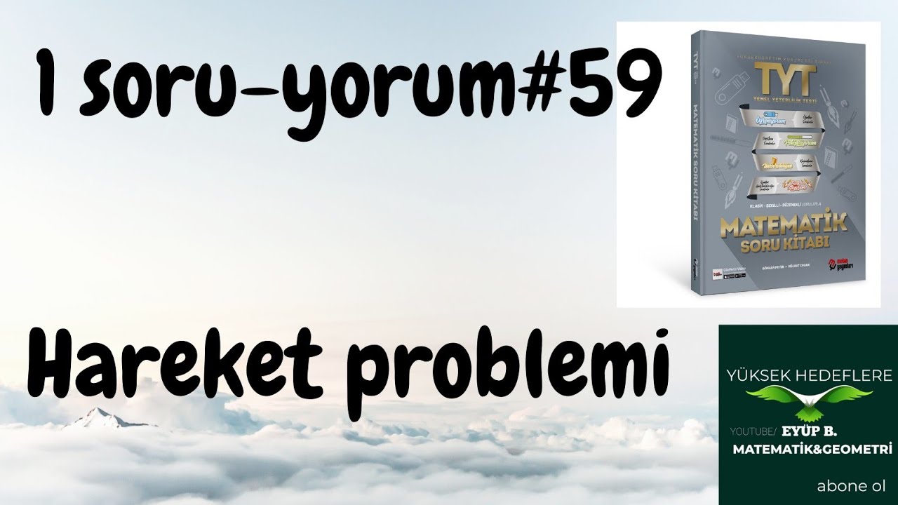 1SORU-YORUM #59 | TYT METİN HAREKET PROBLEMİ SORUSU