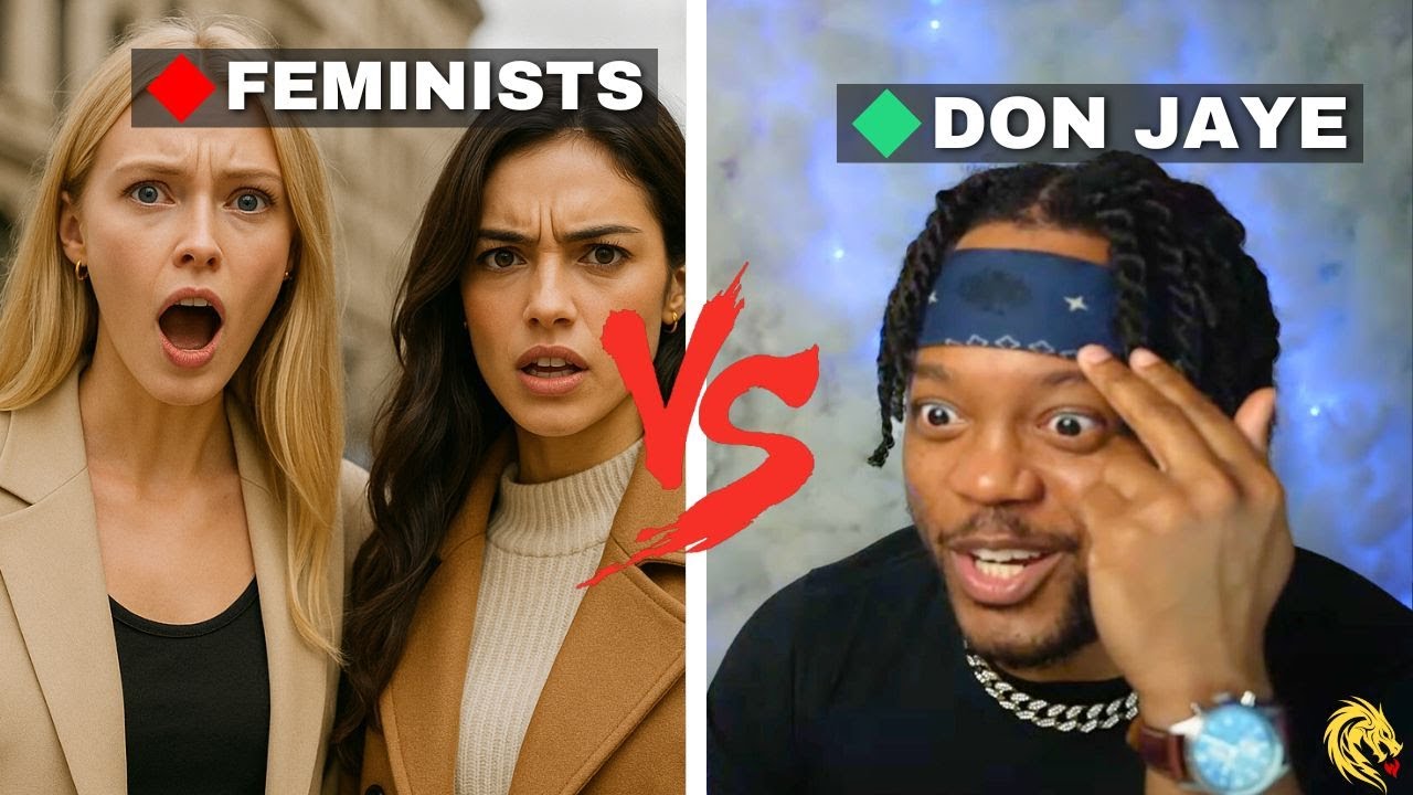 Feminists vs Anti Feminist DEBATE on Intersexual Dynamics (Feat. Don Jaye)