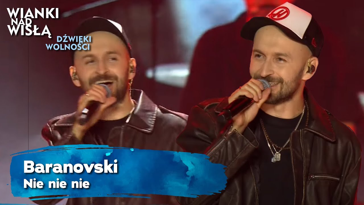 Baranovski - Nie nie nie | WIANKI NAD WISŁĄ
