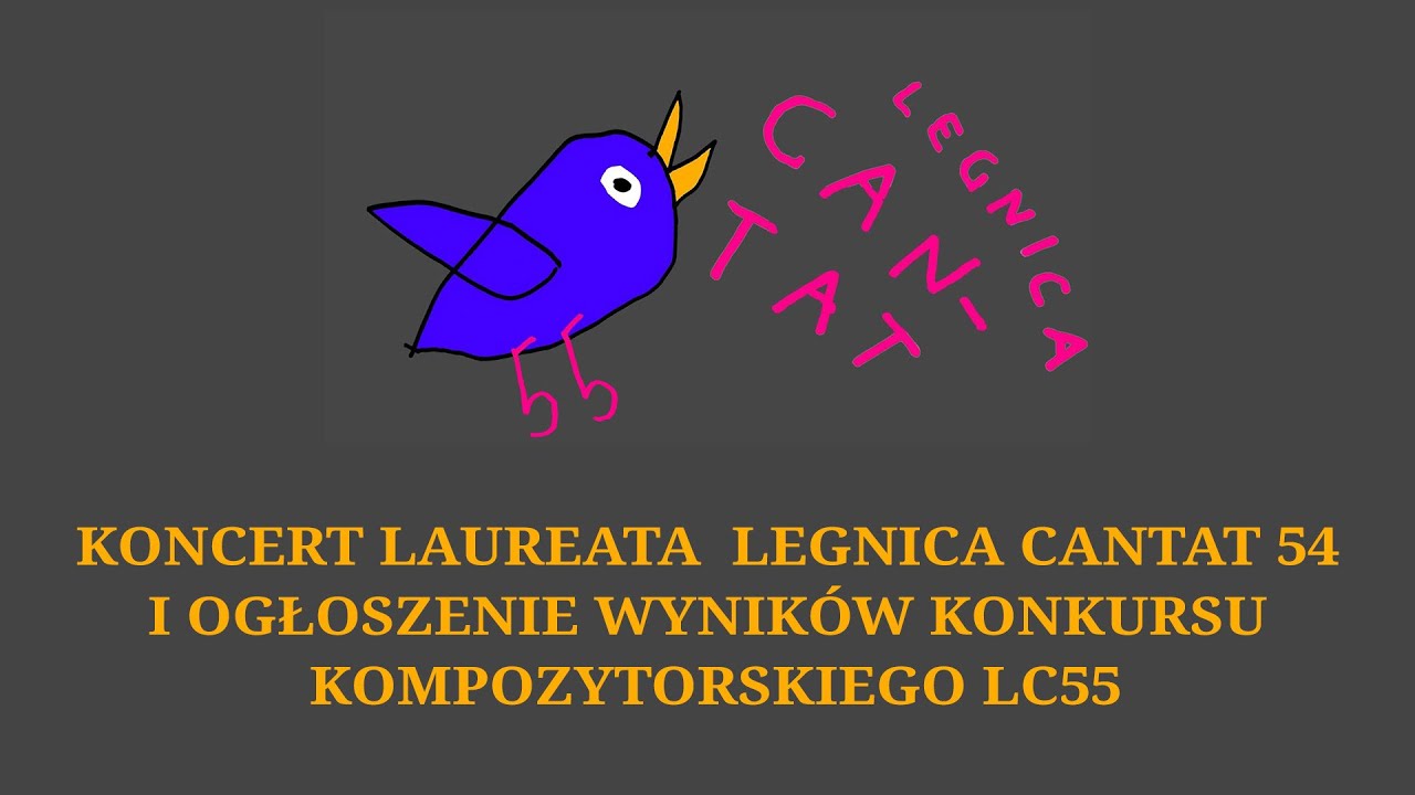 Legnica Cantat 55. Koncert laureata LC 54 oraz ogłoszenie wyników.