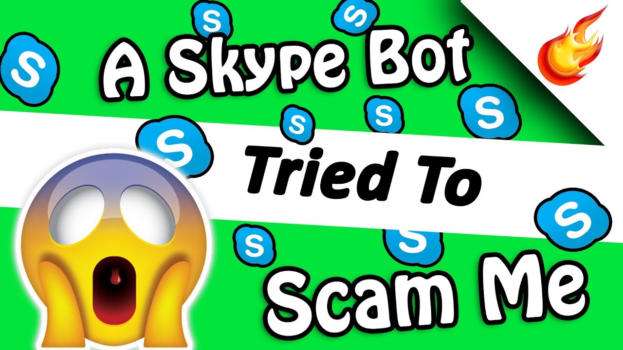 A SKYPE CHATBOT Tried To SCAM Me 😱